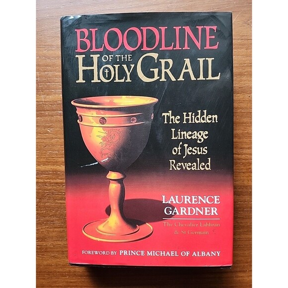 Bloodline of the Holy Grail The Hidden Lineage of Jesus Revealed L. Gardner HCDJ - Picture 1 of 14